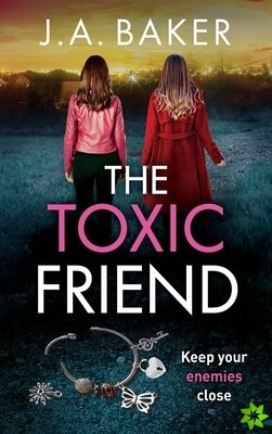 Toxic Friend