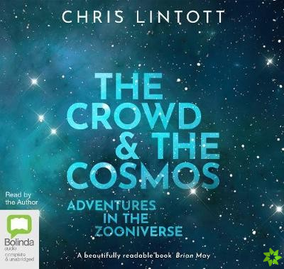 Crowd & the Cosmos