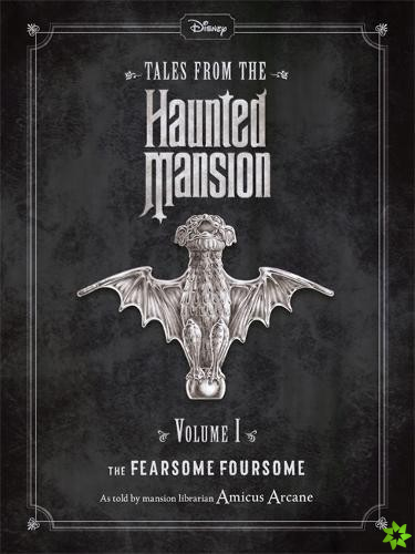 Disney Tales From The Haunted Mansion Volume I The Fearsome Foursome