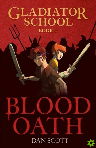 Gladiator School 1: Blood Oath