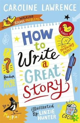 How To Write a Great Story