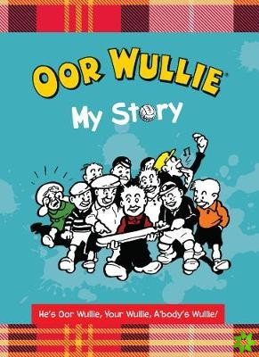 Oor Wullie: My Story