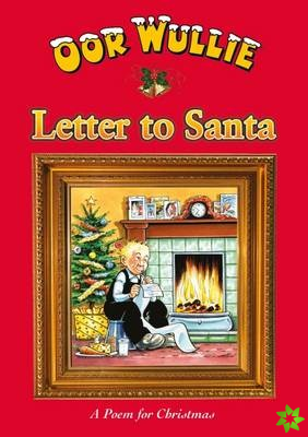 Oor Wullie's Letter to Santa