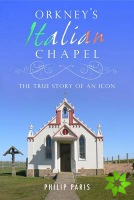 Orkney's Italian Chapel