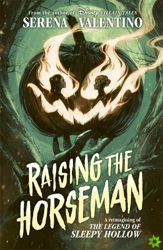 Raising the Horseman