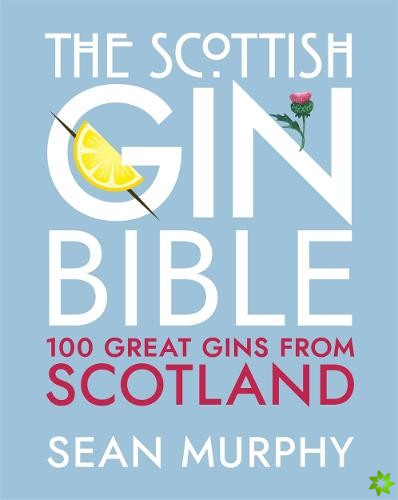 Scottish Gin Bible