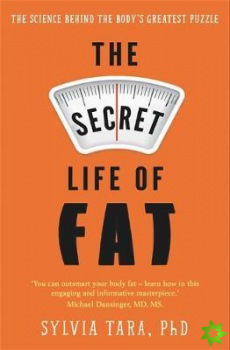 Secret Life of Fat