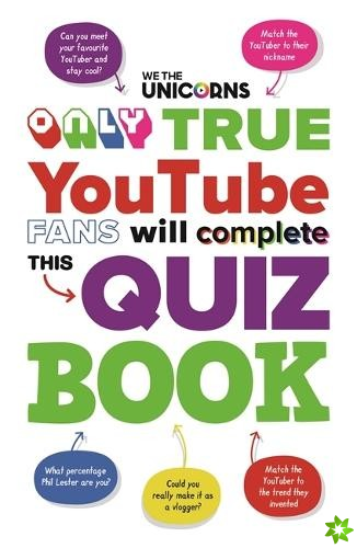 We The Unicorns: Only True YouTube Fans Will Complete This Quiz Book