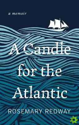 Candle for the Atlantic