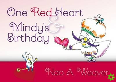 One Red Heart & Mindy's Birthday
