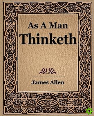 As a Man Thinketh (1908)