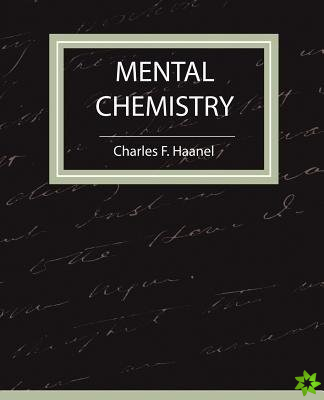 Mental Chemistry - Haanel