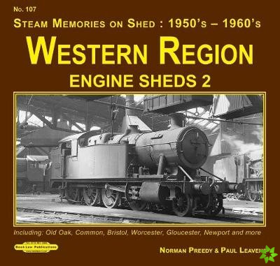 Western Region Engine Sheds 2