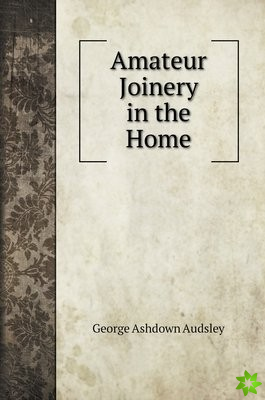 Amateur Joinery in the Home