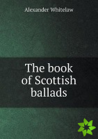 Book of Scottish Ballads