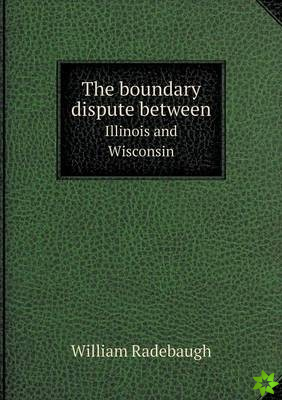 Boundary Dispute Between Illinois and Wisconsin