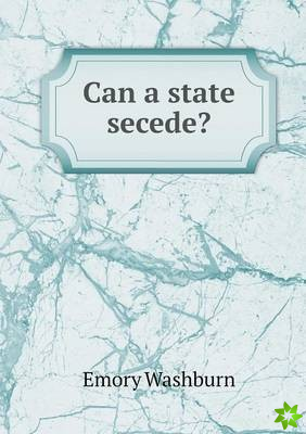 Can a State Secede?