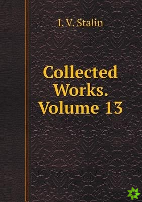 Collected Works. Volume 13