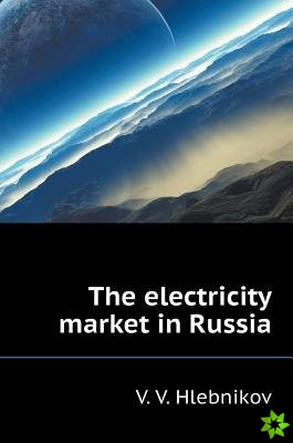 Electricity Market in Russia