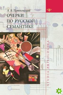 Essays on Russian Semantics