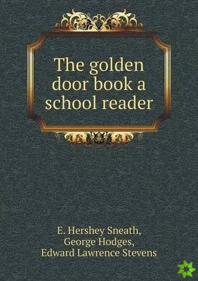 Golden Door Book a School Reader