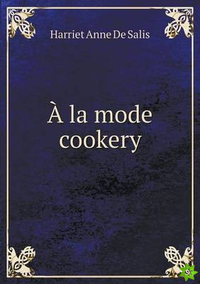 la Mode Cookery