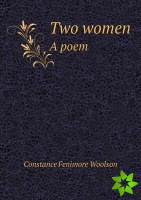 Two women A poem
