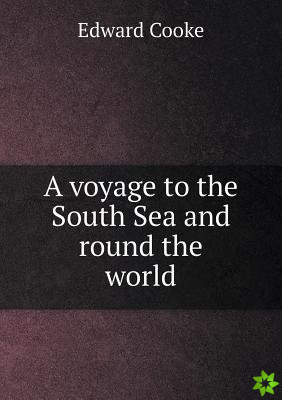 Voyage to the South Sea and Round the World