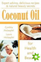 Coconut Oil for Health and Beauty