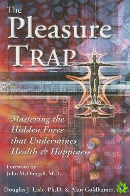 Pleasure Trap