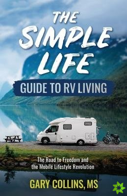 Simple Life Guide to RV Living