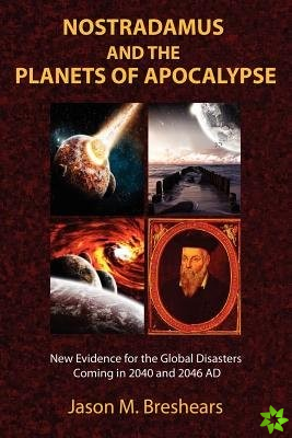 Nostradamus and the Planets of Apocalypse