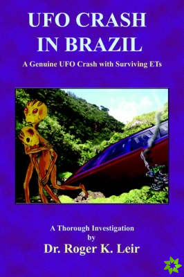 UFO Crash in Brazil