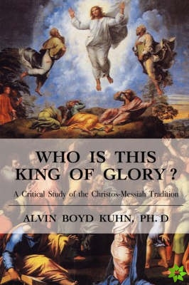 Who is This King of Glory?