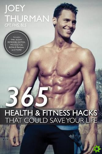 365 Health and Fitness Hacks