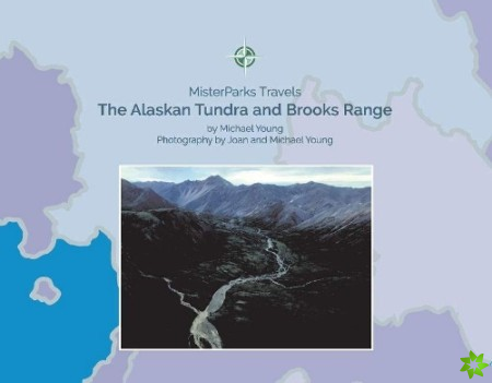 Alaskan Tundra and Brooks Range