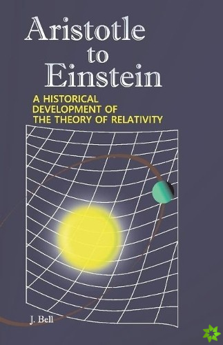 Aristotle to Einstein