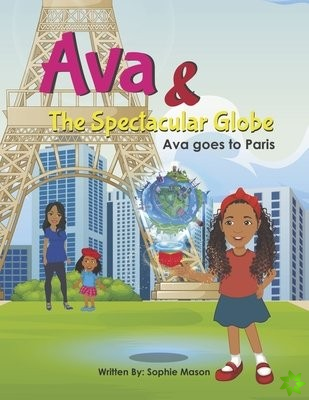 Ava and The Spectacular Globe
