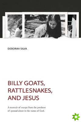 Billy Goats, Rattlesnakes, and Jesus