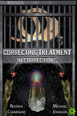 Correcting Treatment in Corrections