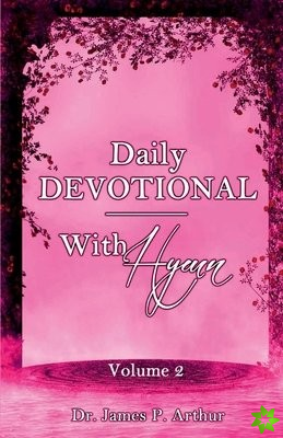 Daily Devotional With Hymn