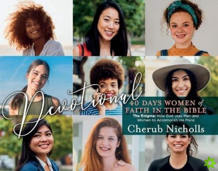 Devotional -- 40 Days Women of Faith in the Bible