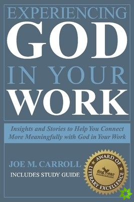 Experiencing God In Your Work