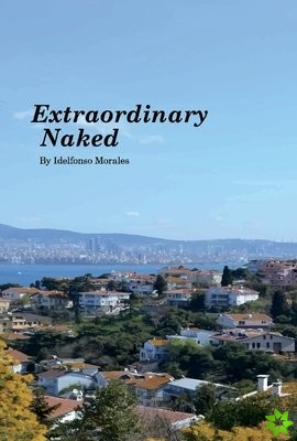 Extraordinary Naked