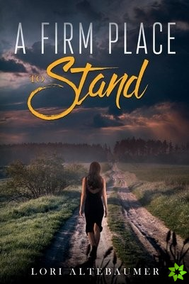 Firm Place to Stand
