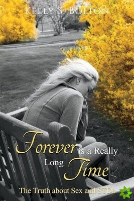 Forever Is A Really Long Time