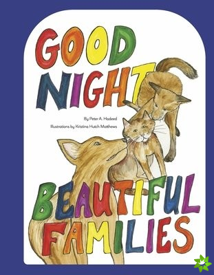 Good Night Beautiful Families