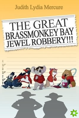 Great Brassmonkey Bay Jewel Robbery