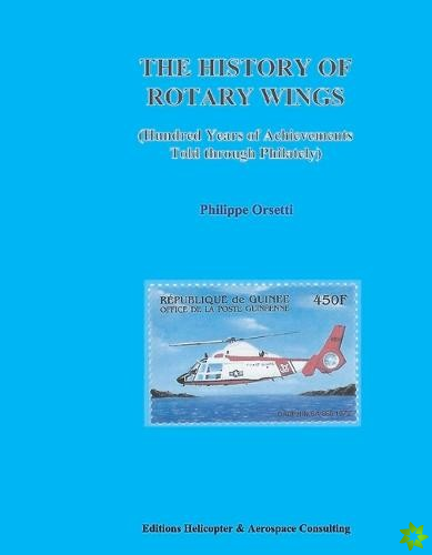 History of Rotary Wings