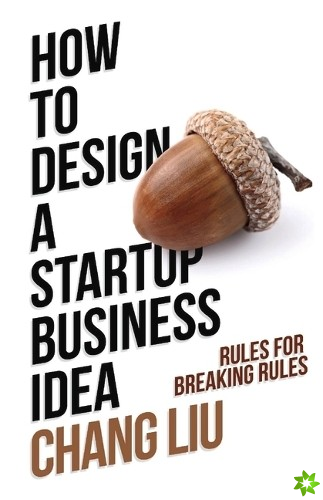 How to design a startup business idea